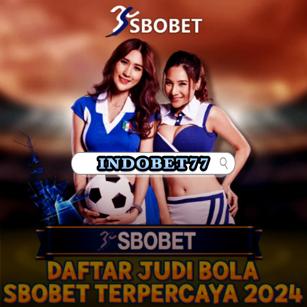 Link Sbobet88 Indonesia Panduan Terbaik untuk Para Petaruh Link Sbobet88 Indonesia Panduan Terbaik untuk Para Petaruh